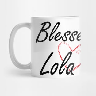 Lola - Blessed Lola Mug